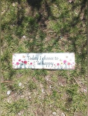 NWT Metal Wall Sign "Today I Choose to Be Happy" - Pink Floral